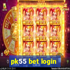 pk55 bet login